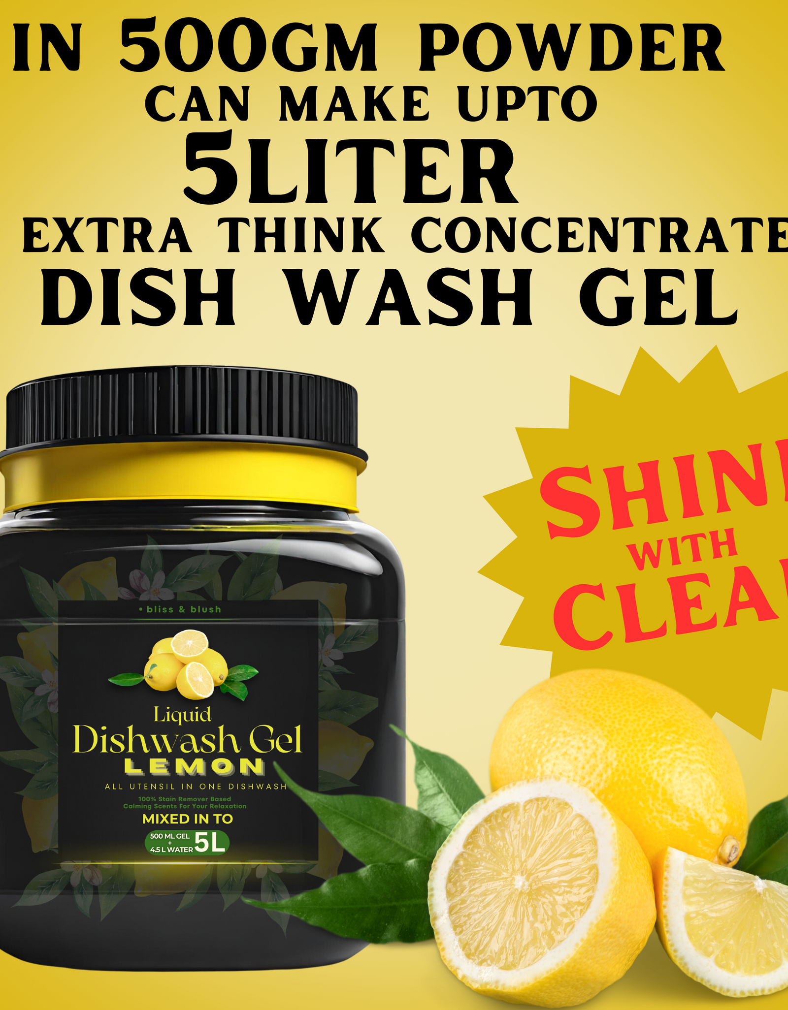 Dish Wash Liquid Gel Lemon | In 500Gm Powder Can Make Upto 5 LTR. Liquid