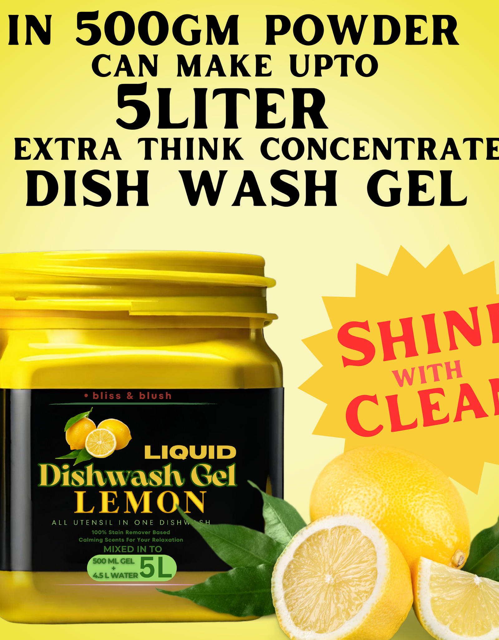 Dish Wash Gel 500 GM Lemon | In 500Gm Powder Can Make Up to 5 LTR. Of Extra Think Concentrated Dish Wash Gel.