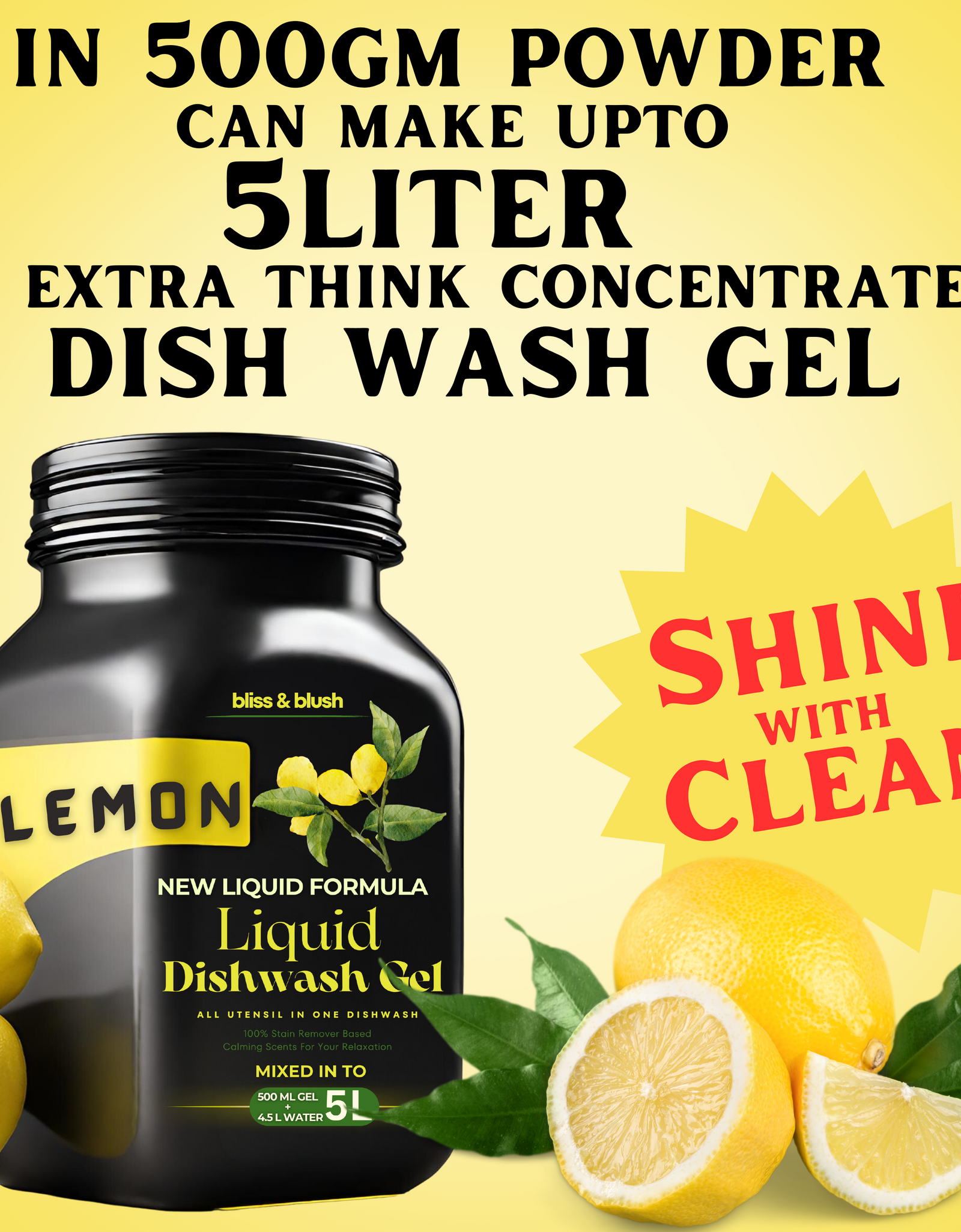 Dish Wash Liquid Gel | In 500Gm Powder Can Make Upto 5 LTR. |  Lemon